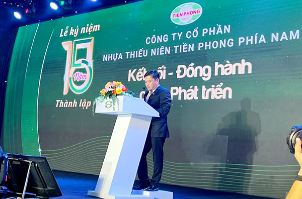 ng Hồ Phi Hải, Phó Chủ tịch Hội đồng Quản trị kiêm Tổng Giám đốc Nhựa Tiền Phong Phía Nam đã tổng kết quá trình hình thành và phát triển của công ty