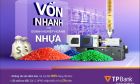 ​TPBank cấp tín dụng không tài sản đảm bảo cho doanh nghiệp ngành nhựa