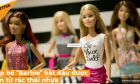 Búp bê "Barbie" bắt đầu được làm từ rác thải nhựa